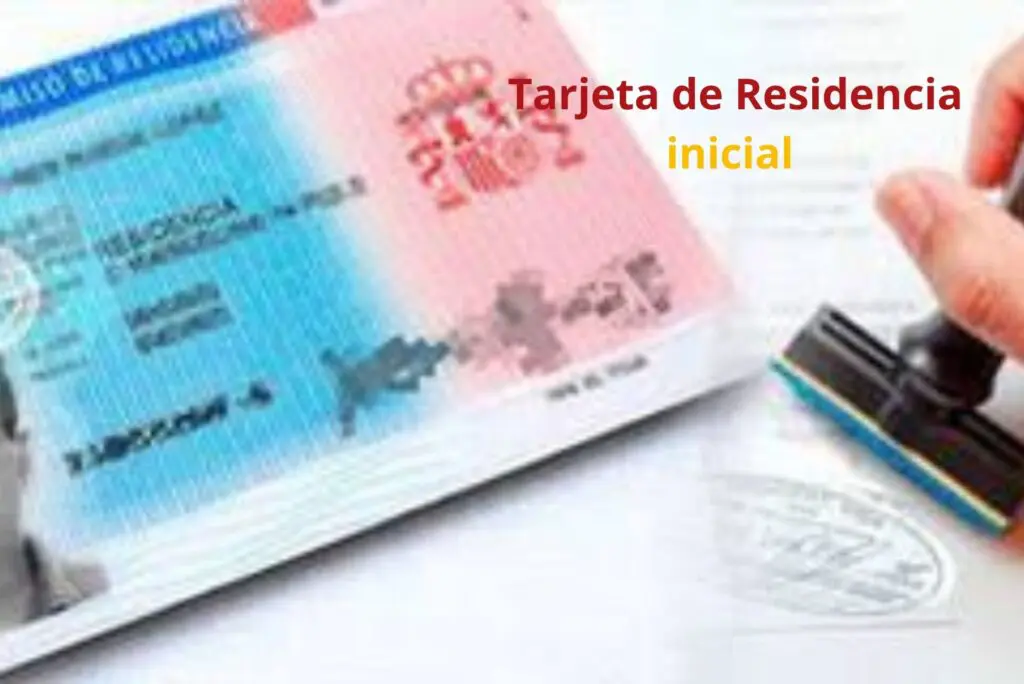 Tarjeta de residencia inicial