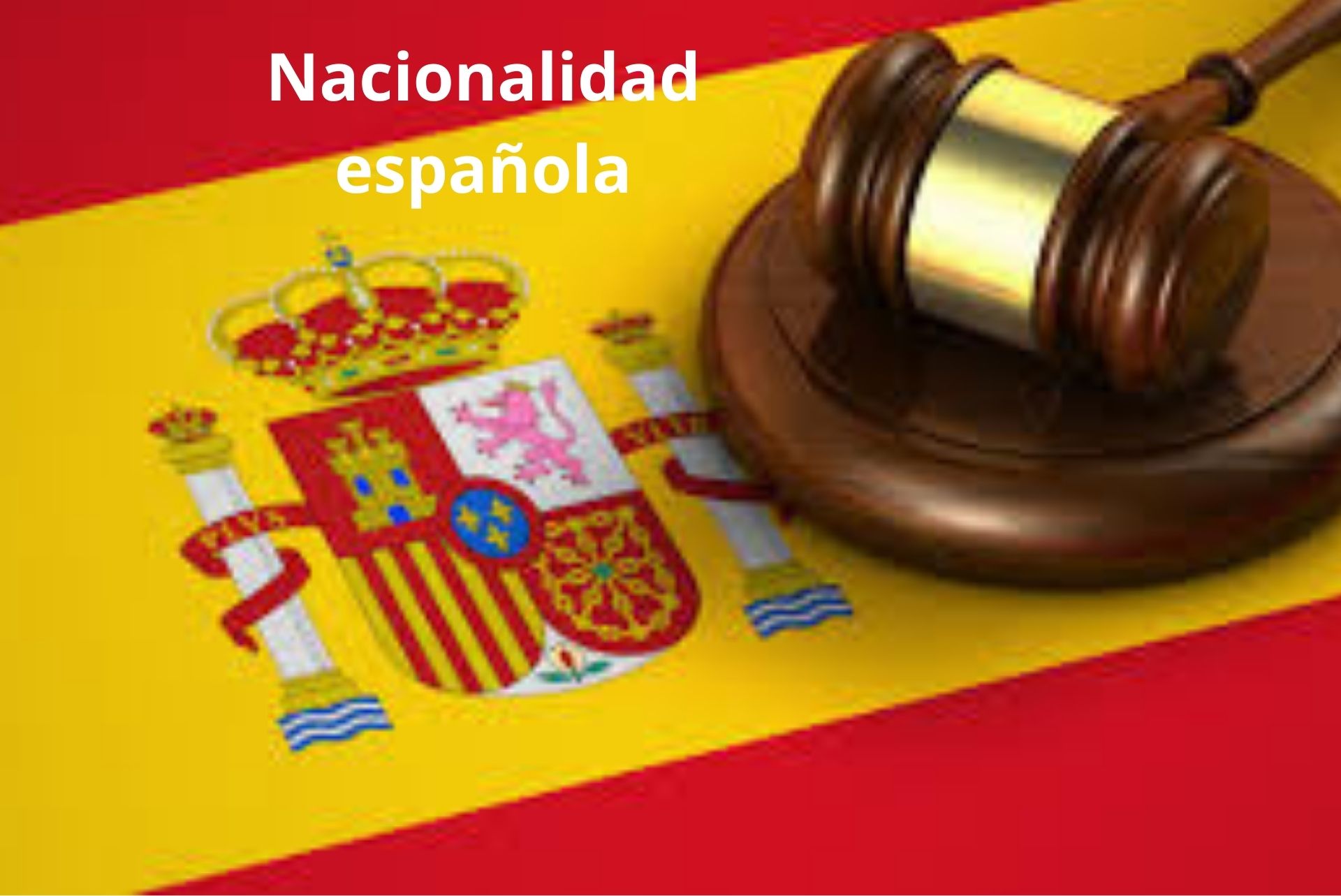 ¿Cómo obtener la Nacionalidad española?